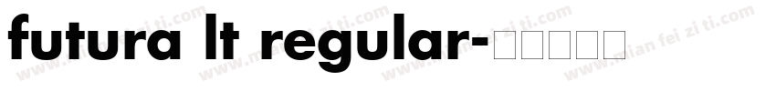 futura lt regular字体转换